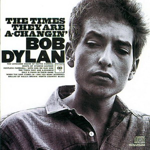 Bob Dylan - The Times They Are A-Changing